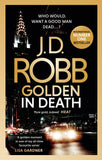 Front cover of the book 'Golden In Death: An Eve Dallas thriller (Book 50)' by J D Robb.