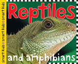 Front cover of the book 'Smart Kids: Reptiles and Amphibians' by Roger Priddy.