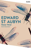 Front cover of the book 'Picador Never Mind.' by Edward St Aubyn.