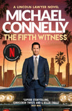 Front cover of the book 'The Fifth Witness: The Bestselling Thriller Behind Netflix's The Lincoln Lawyer Season 2 (Mickey Haller Series)' by Michael Connelly.