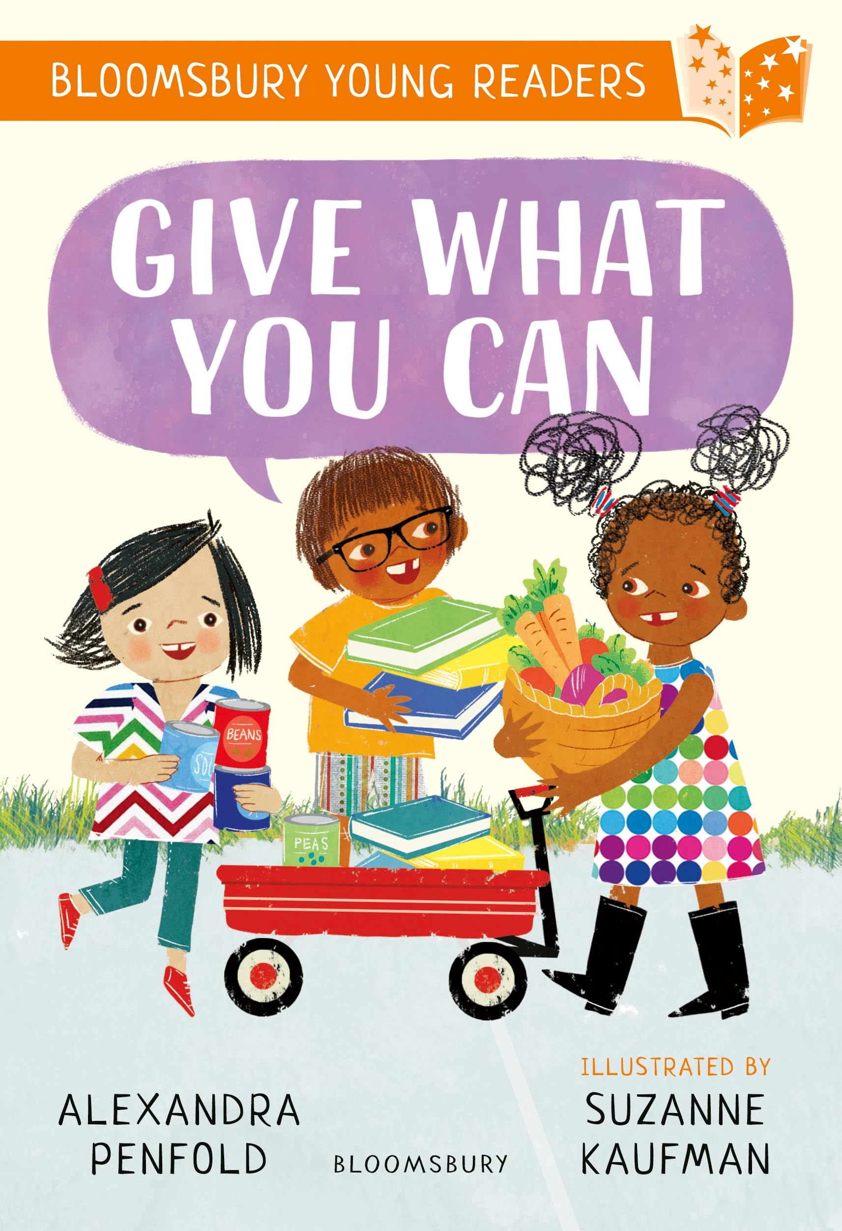 Front cover of the book 'Give What You Can: A Bloomsbury Young Reader' by Alexandra Penfold.