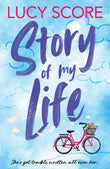 Front cover of the book 'Story of my life' by Score, Lucy.