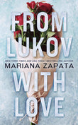 From Lukov With Love (Paperback) – Mariana Zapata