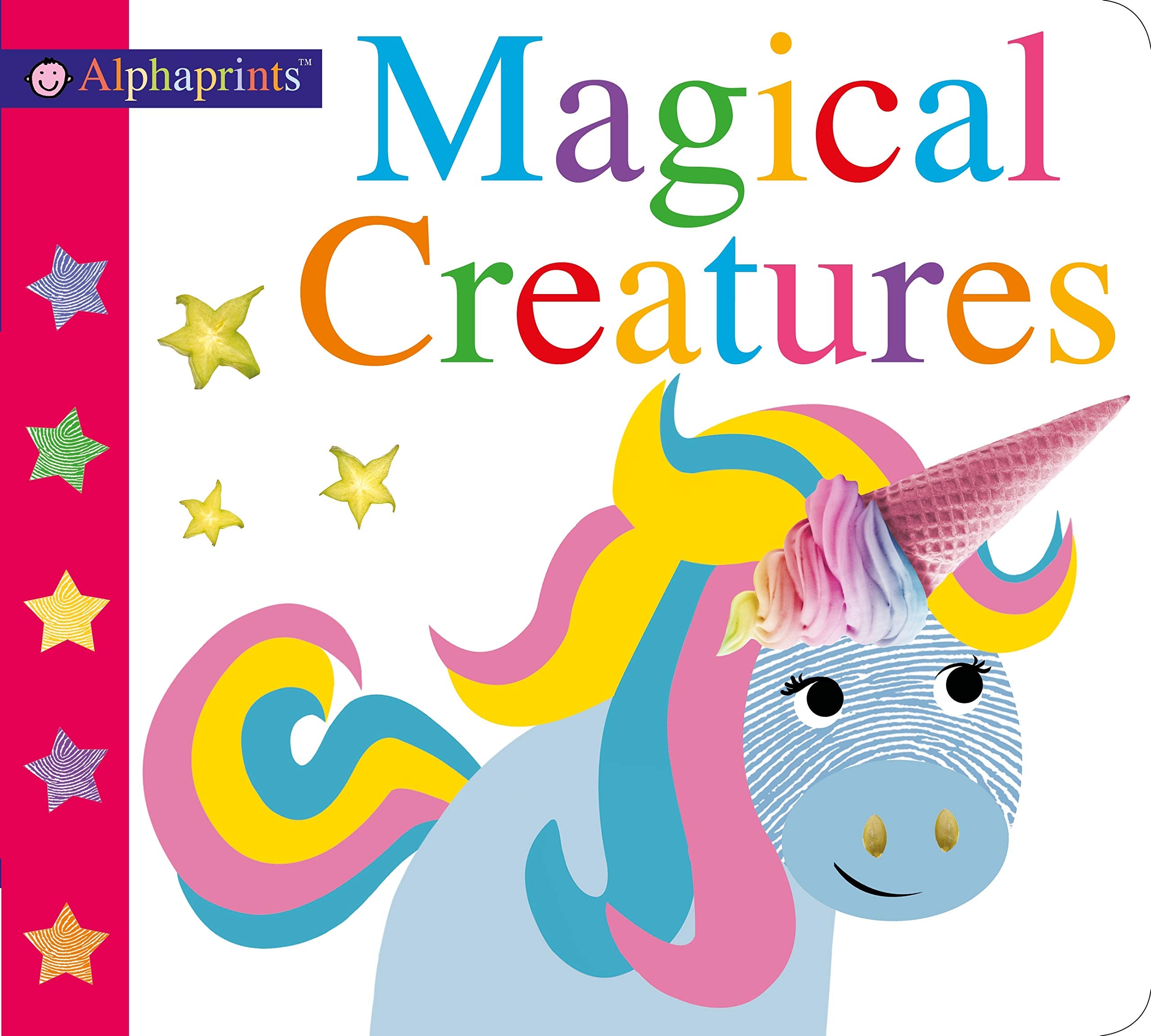 Front cover of the book 'Alphaprints: Magical Creatures' by Roger Priddy.