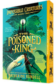 The Poisoned King (Impossible Creatures) NYBooksHub