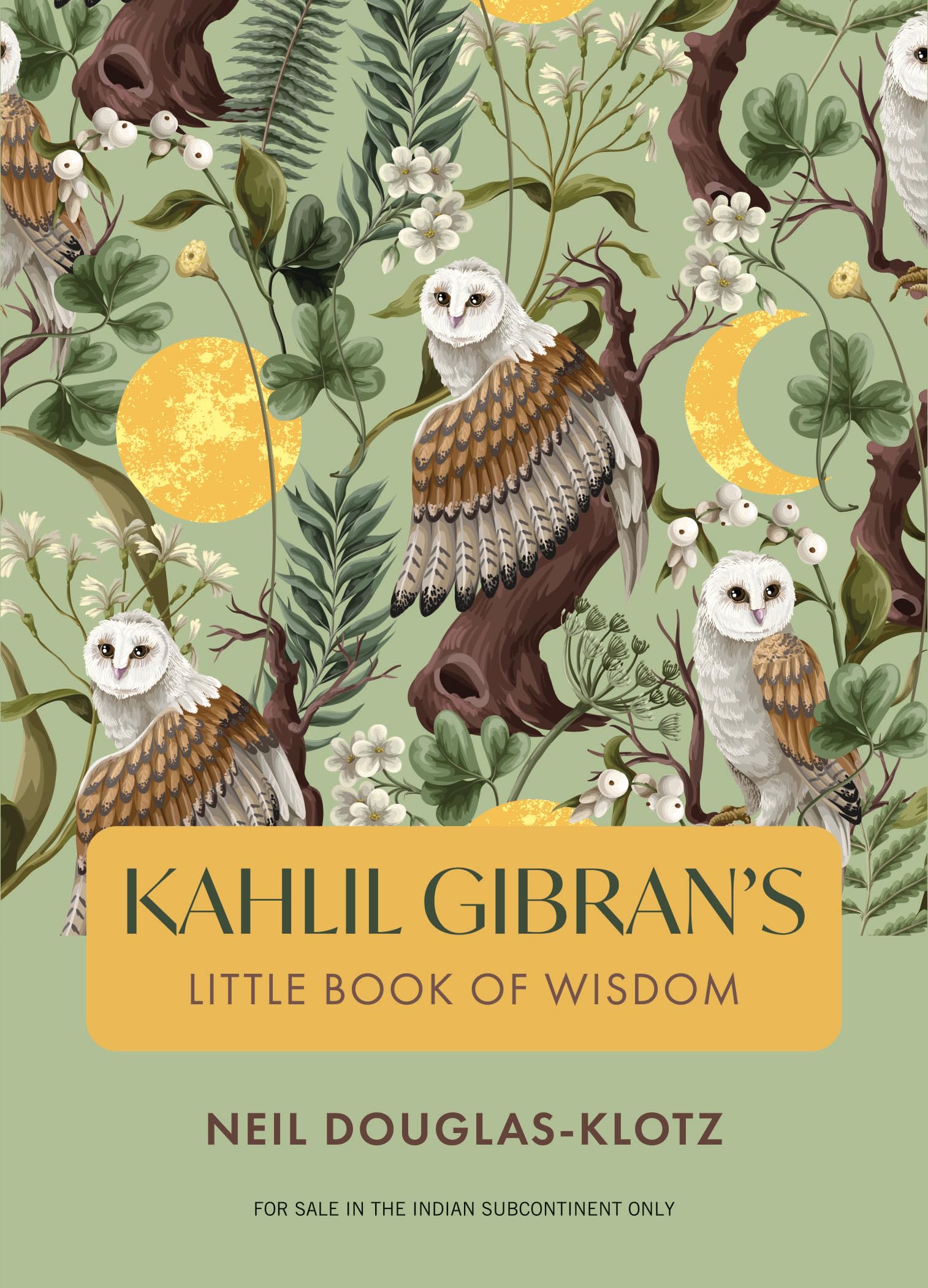 Front cover of the book 'Kahlil Gibran's Little Book of Wisdom New' by Kahlil Gibran.