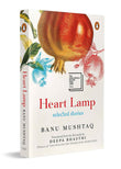 Heart Lamp: Selected Stories -- PaperbackÐ   by Banu Mushtaq (Author)