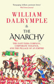 Front cover of the book 'The Anarchy: The East India Company, Corporate Violence, and the Pillage of an Empire' by William Dalrymple.