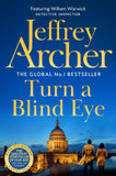 Front cover of the book 'Pan Turn a Blind Eye (William Warwick Novels).' by Jeffrey Archer.