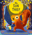 Front cover of the book 'The Sun Thief' by Alice Hemming.