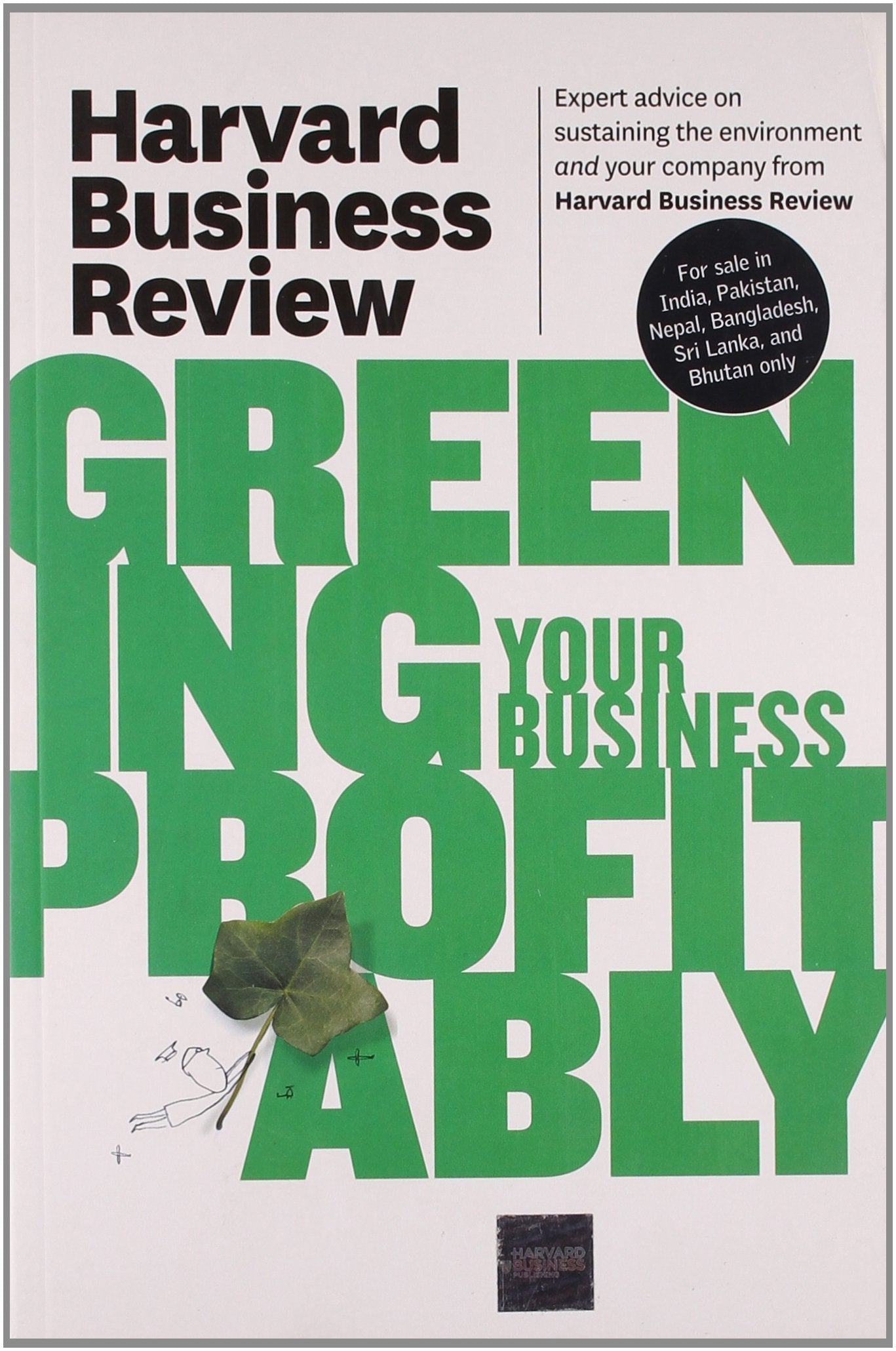 Front cover of the Paperback book 'Harvard Business Review on Greening Your Business Profitably (Harvard Business Review (Paperback))' by Harvard Business Review.
