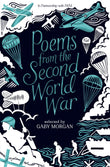 Front cover of the book 'Poems from the Second World War' by Gaby Morgan.