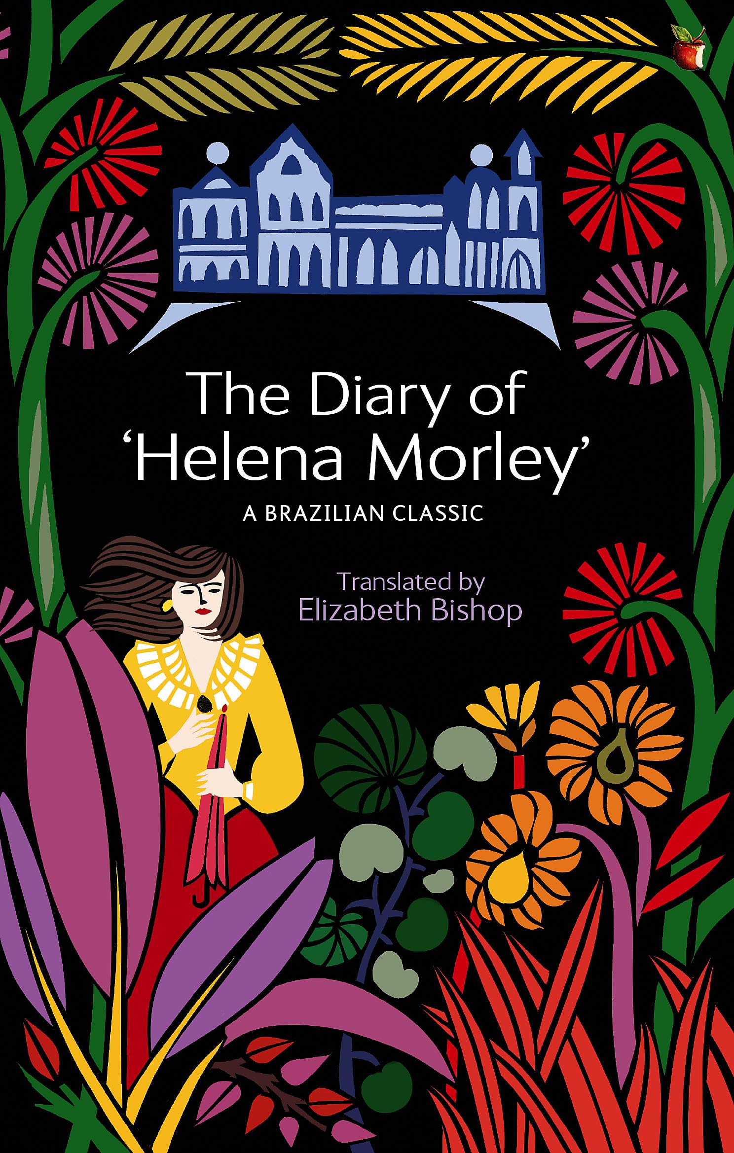 Front cover of the book 'The Diary Of 'Helena Morley' (Virago Modern Classics)' by Elizabeth Bishop.
