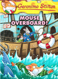 Front cover of the book 'Geronimo Stilton #62 (Mouse Overboard!)' by Geronimo Stilton.