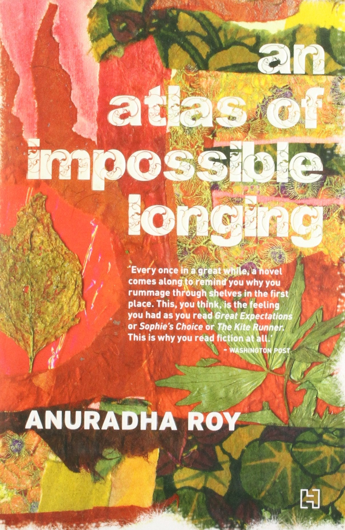 Front cover of the book 'An Atlas Of Impossible Longing' by Roy, Anuradha.