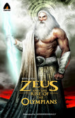 Front cover of the book 'Zeus and the Rise of the Olympians: A Graphic Novel (Campfire Graphic Novels)' by Ryan Foley.
