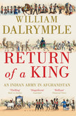 Front cover of the book 'return of a king: an indian army in afghanistan' by Dalrymple, William.