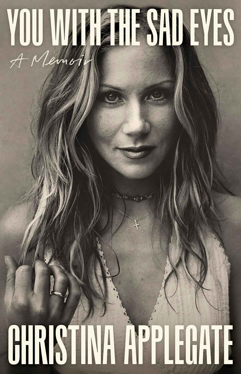 You with the Sad Eyes:-(Paper back)-by Christina Applegate