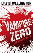 Front cover of the book 'Vampire Zero' by Wellington David.