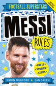 Front cover of the book 'Football Superstars: Messi Rules' by Mugford, Simon.