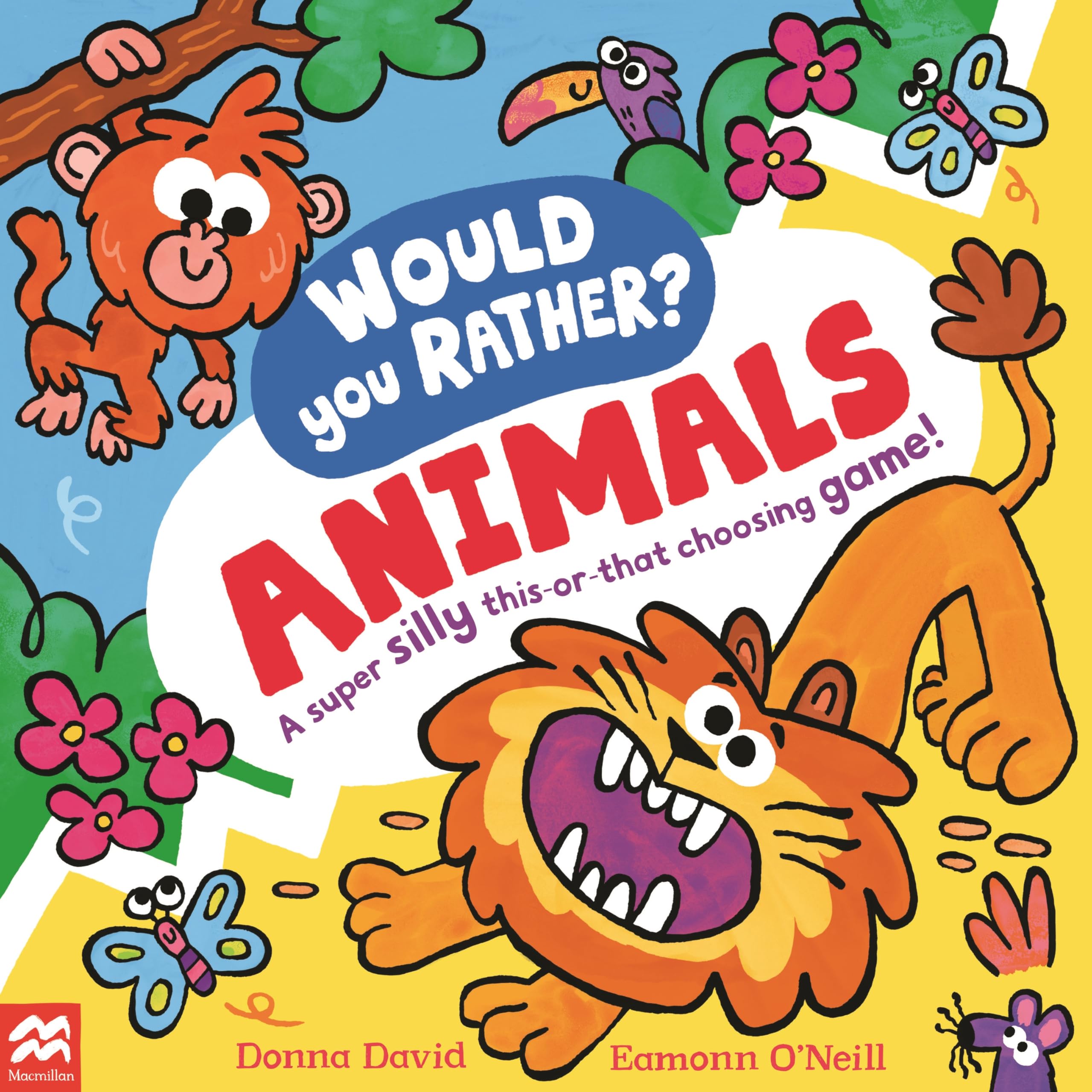 Front cover of the book 'Would You Rather? Animals' by Donna David.