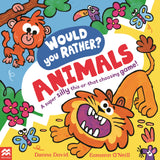 Front cover of the book 'Would You Rather? Animals' by Donna David.