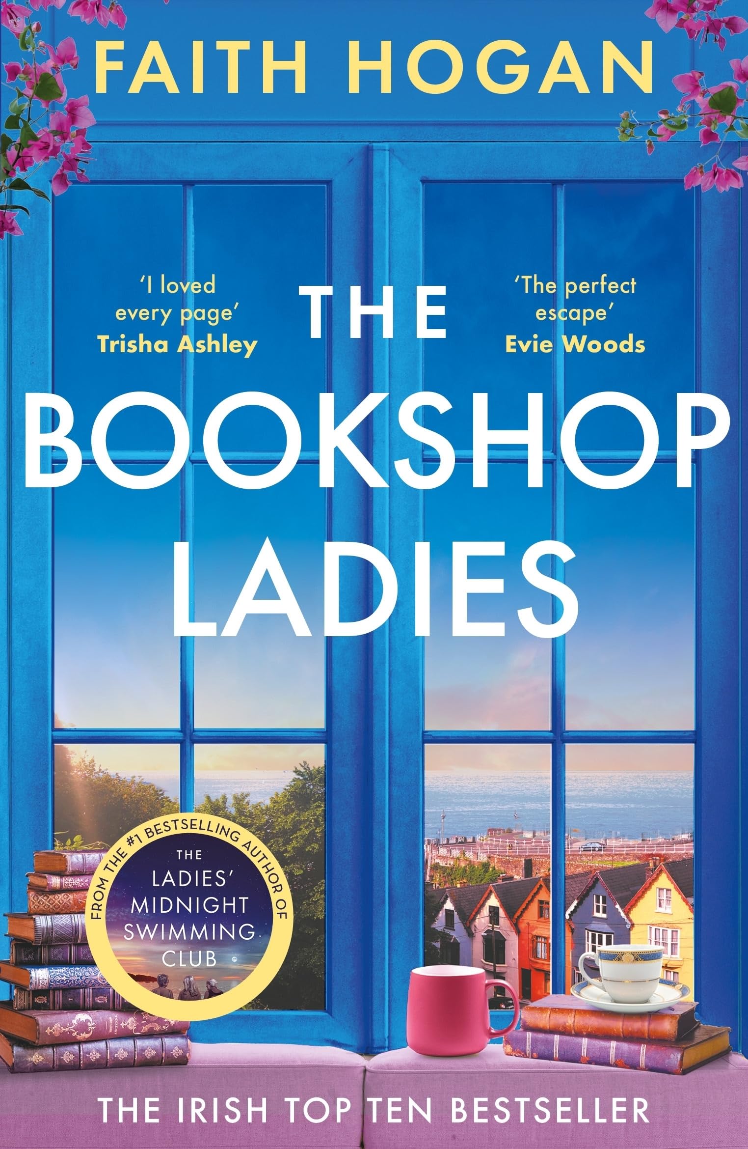 Front cover of the book 'The Bookshop Ladies: The perfect uplifting story of friendship and community, shortlisted for the 2024 An Post Irish Boo' by Faith Hogan.