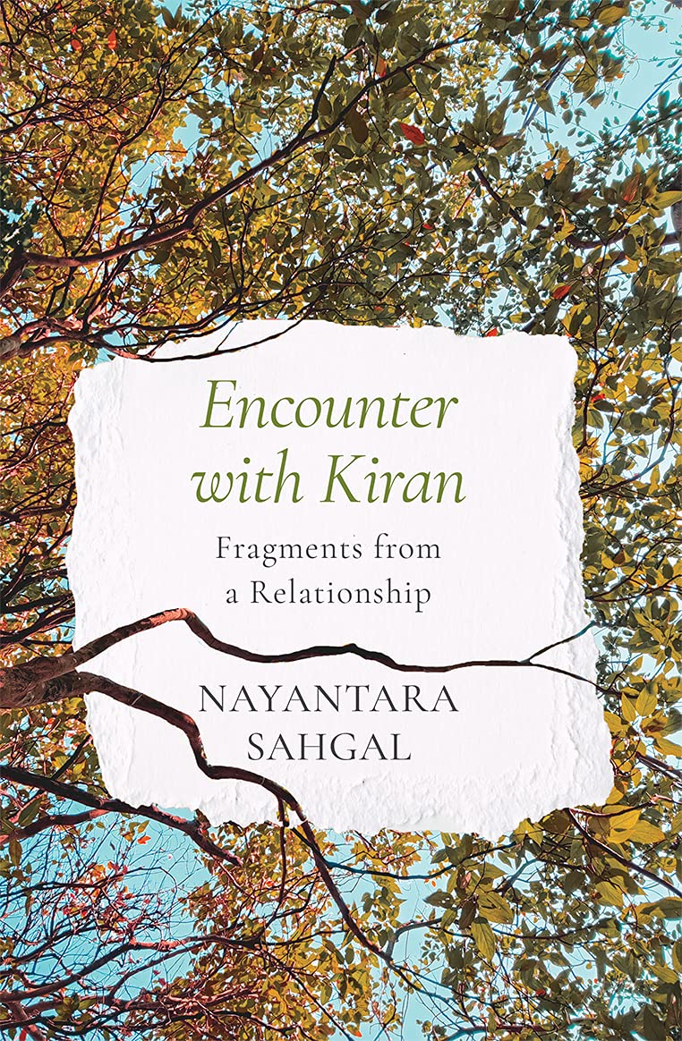 Front cover of the book 'Encounter With Kiran Fragments From A Relationship' by Nayantara Sahgal.