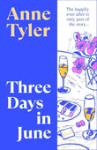 Three Days in June PaperbackÐ   by Anne Tyler (Author)