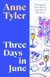 Three Days in June PaperbackÐ   by Anne Tyler (Author)