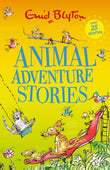 Front cover of the book 'Animal Adventure Stories' by Enid Blyton.