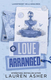 Front cover of the book 'Love arranged' by Lauren Asher.