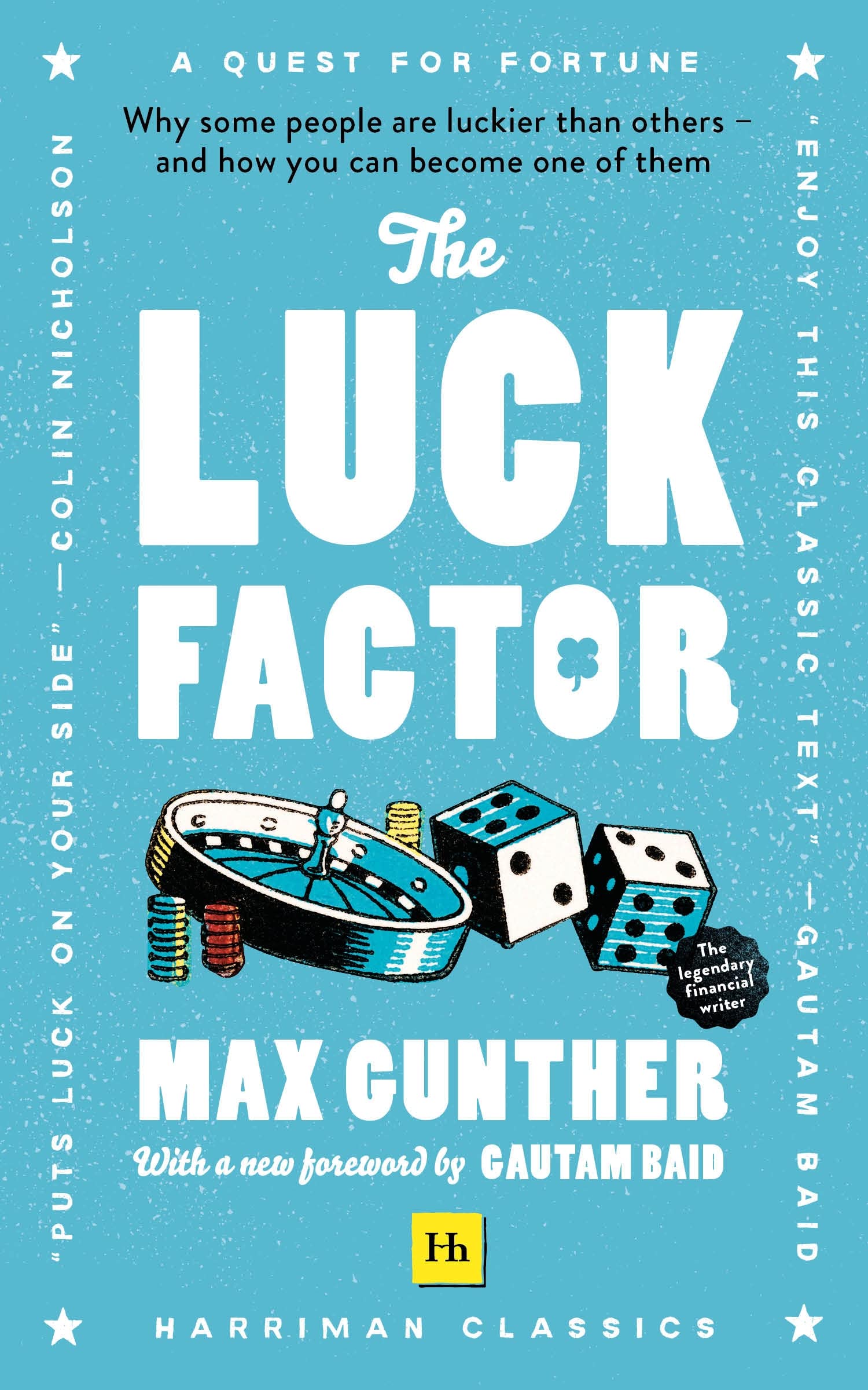 Front cover of the book 'The Luck Factor: Why some people are luckier than others and how you can become one of them' by Max Gunther.