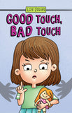 Front cover of the book 'Good Touch Bad Touch' by Anuradha Mothali.