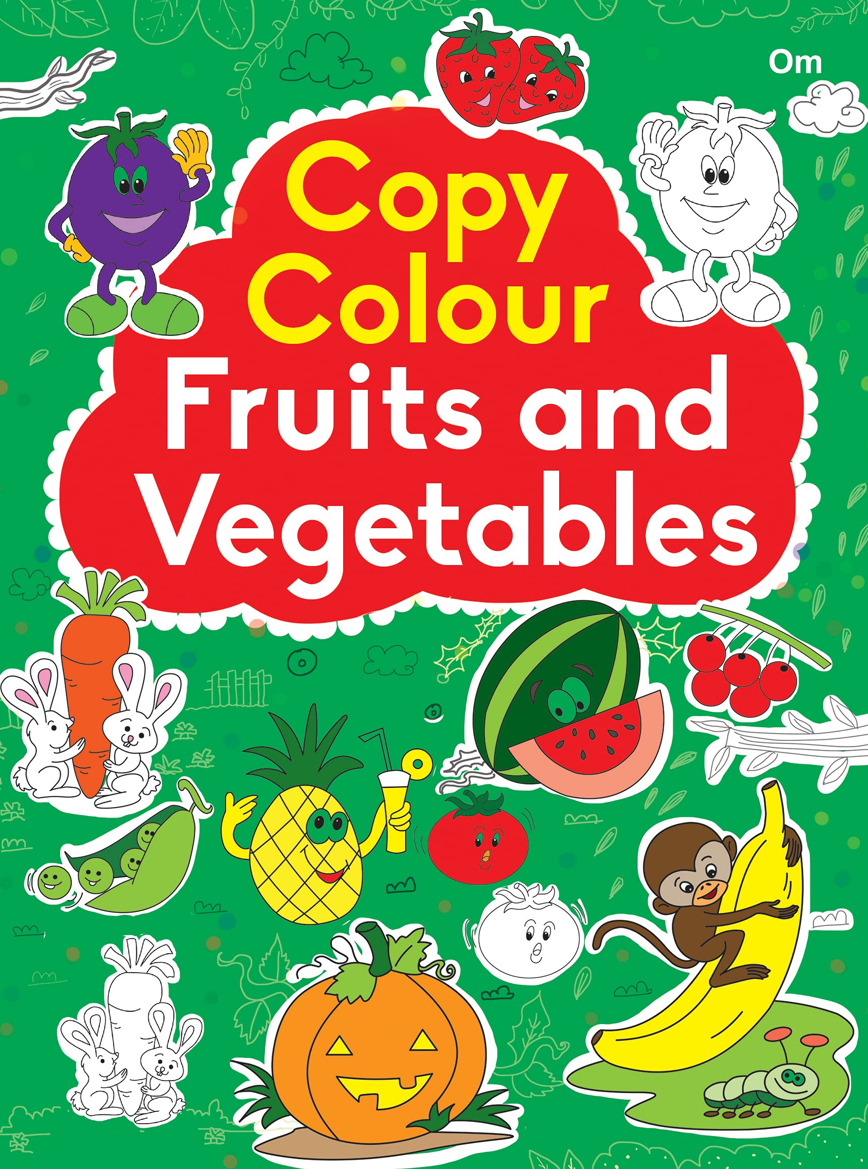 Front cover of the book 'Copy Colour Fruits and Vegetables' by Om Books.