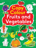 Front cover of the book 'Copy Colour Fruits and Vegetables' by Om Books.