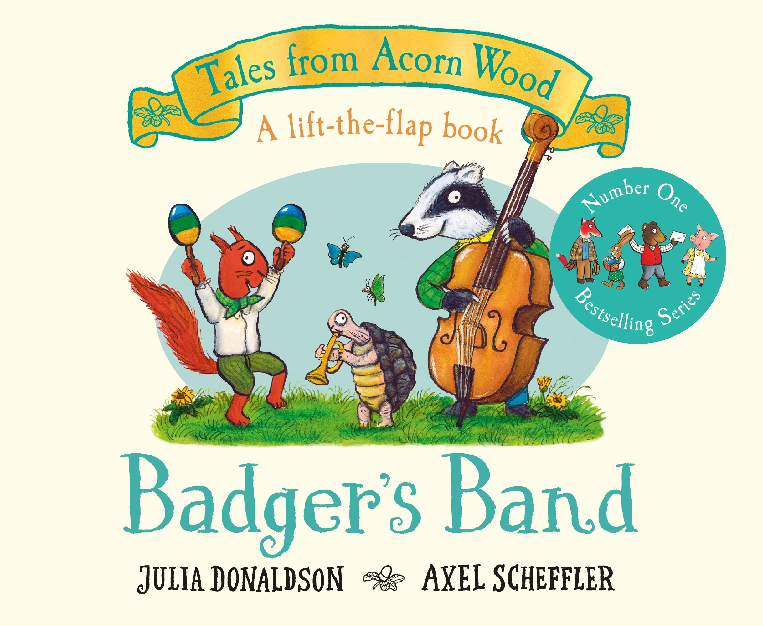Front cover of the book 'Badger's Band: A Lift-the-flap Story (Tales From Acorn Wood)' by Julia Donaldson.