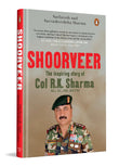 Front cover of the book 'Shoorveer: The Story of the Hat-Trick Fauji Col R.K. Sharma' by Sarfarosh; Sarvashreshtha Sharma.