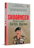 Front cover of the book 'Shoorveer: The Story of the Hat-Trick Fauji Col R.K. Sharma' by Sarfarosh; Sarvashreshtha Sharma.