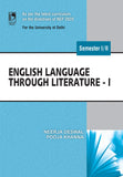 English Language Through Litherature-I: (NEP 2020 for the University of Delhi) |9789356742048|