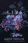 Front cover of the book 'Lips Touch: An award-winning gothic fantasy short story collection' by Taylor Laini.