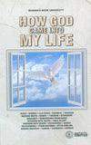 Front cover of the book 'How God Came into My Life' by Na.