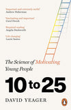 10 to 25: The Science of Motivating Young People NYBooksHub