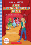 Front cover of the book 'Baby-Sitters Club #15: Little Miss Stoneybrook...And Dawn (Netflix Edition)' by Ann M Martin.