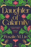 Front cover of the book 'Daughter of Calamity' by Rosalie M. Lin.