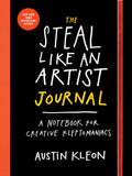 Front cover of the book 'The Steal Like an Artist Journal: A Notebook for Creative Kleptomaniacs' by Na.