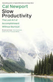 Slow Productivity: PaperbackÐ   by Cal Newport