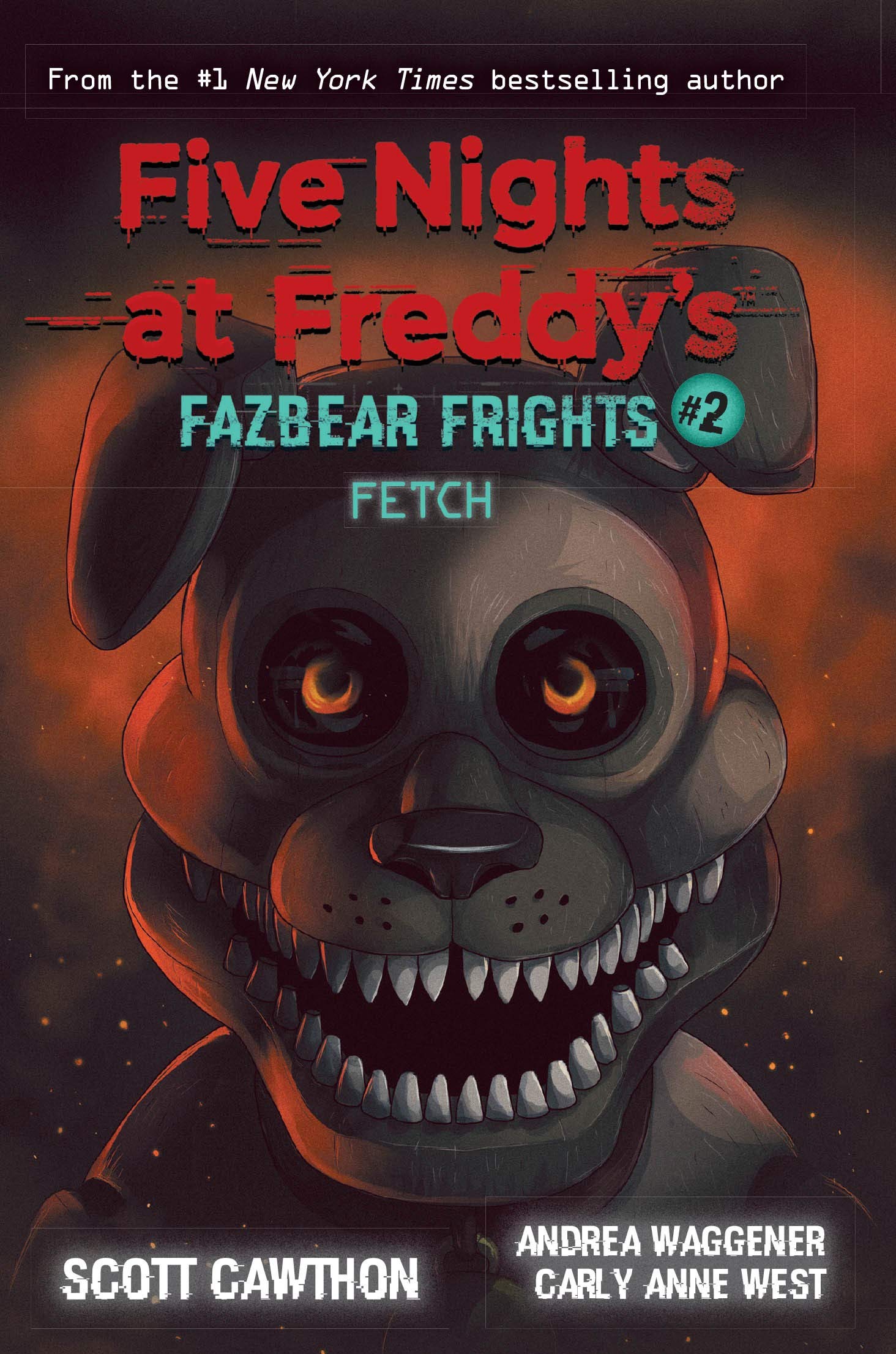 Front cover of the book 'Five Nights At Freddy'S: Fazbear Frights #2: Fetch' by Scott Cawthon.