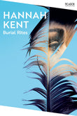 Front cover of the book 'Burial Rites (Picador Collection)' by Hannah Kent.