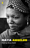 Front cover of the book 'Virago Press Ltd Mom and Me and Mom.' by Maya Angelou.